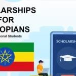Scholarships for Ethiopian Students