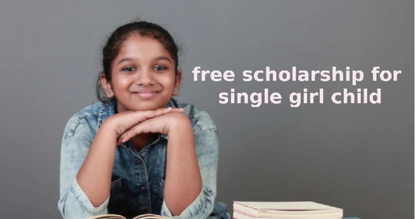 Single-Girl Child Scholarships
